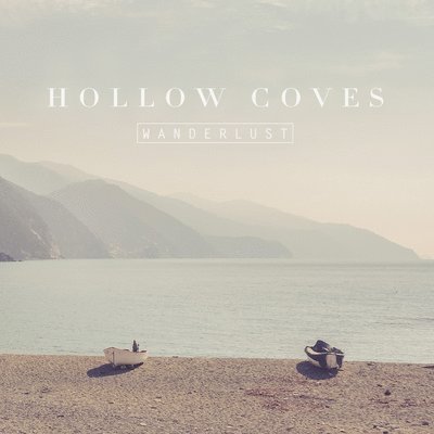 Vinyl Hollow Coves - WANDERLUST