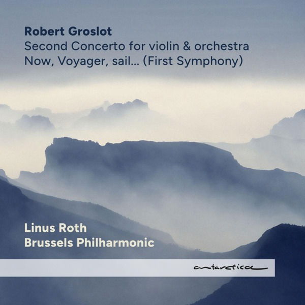 CD Robert Groslot - NOW, VOYAGER, SAIL...