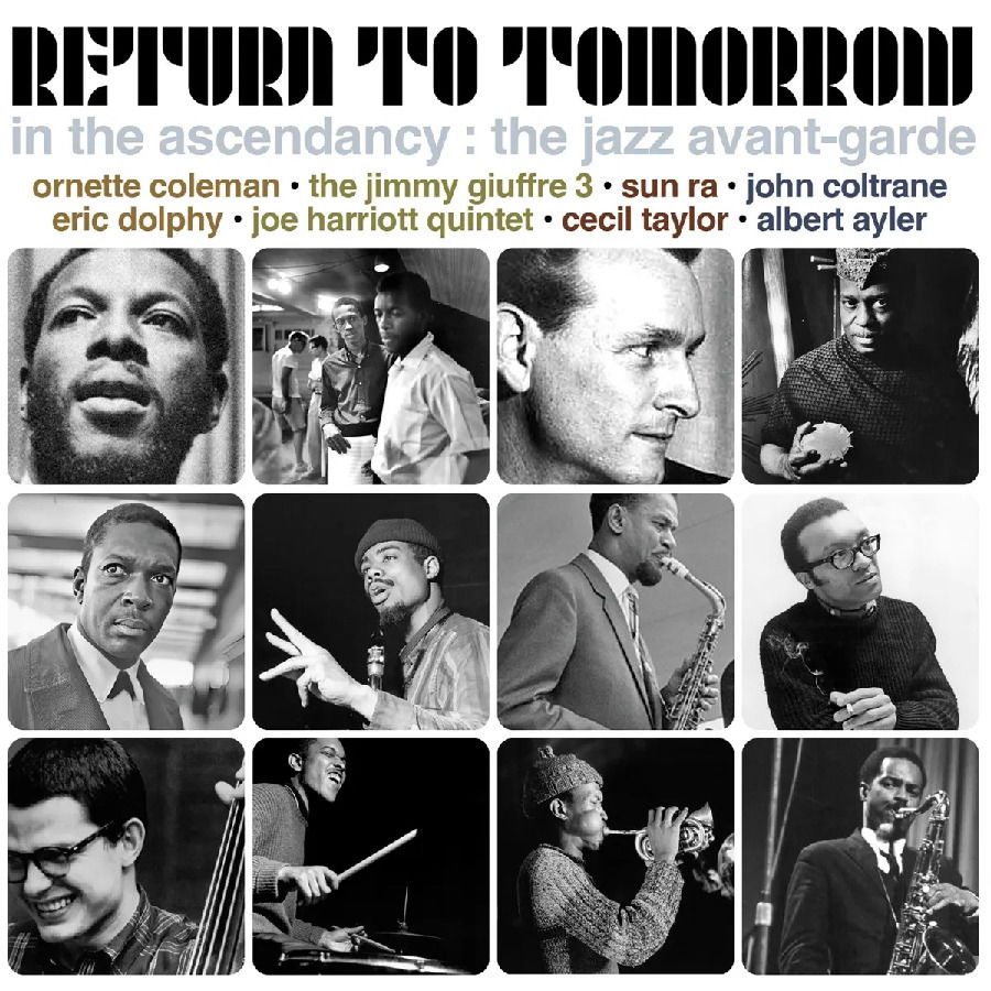 CD Various Artists - RETURN TO TOMORROW - IN THE ASCENDANCY: THE JAZZ AVANT-GARDE