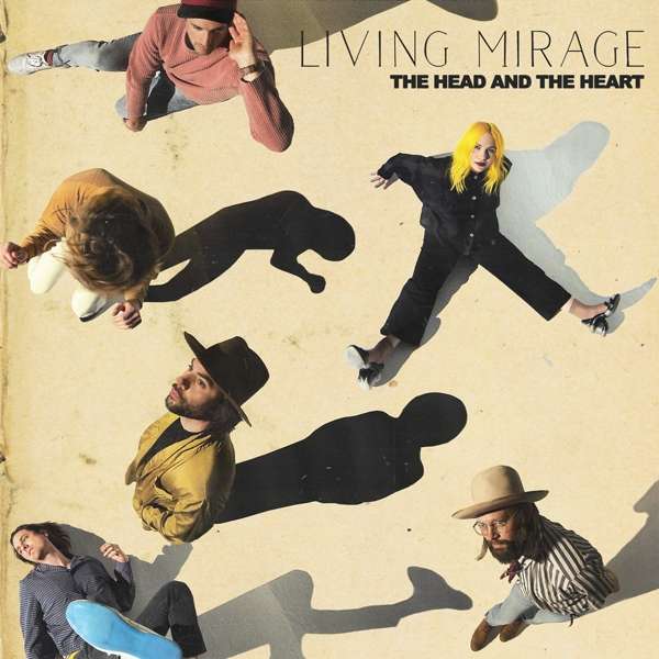 CD The Head and the Heart - LIVING MIRAGE