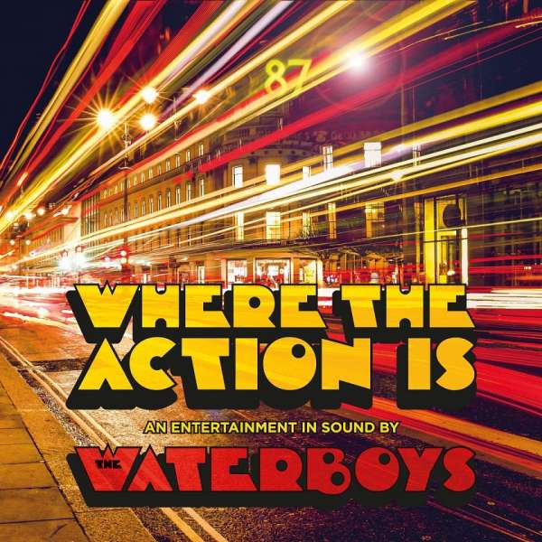 CD The Waterboys - WHERE THE ACTION IS