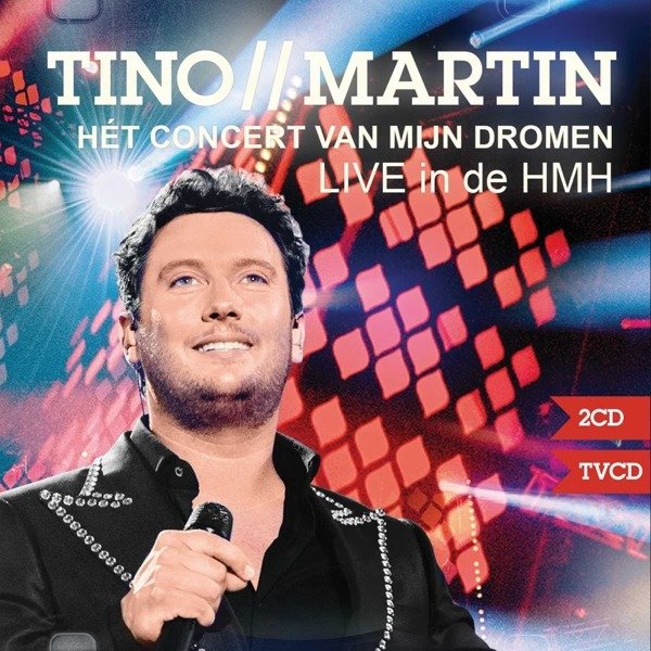CD Tino Martin - HET CONCERT VAN MIJN DROMEN