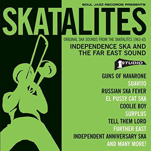 CD The Skatalites - INDEPENDENCE SKA AND THE FAR EAST SOUND