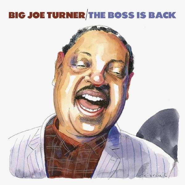 CD Big Joe Turner - BOSS IS BACK