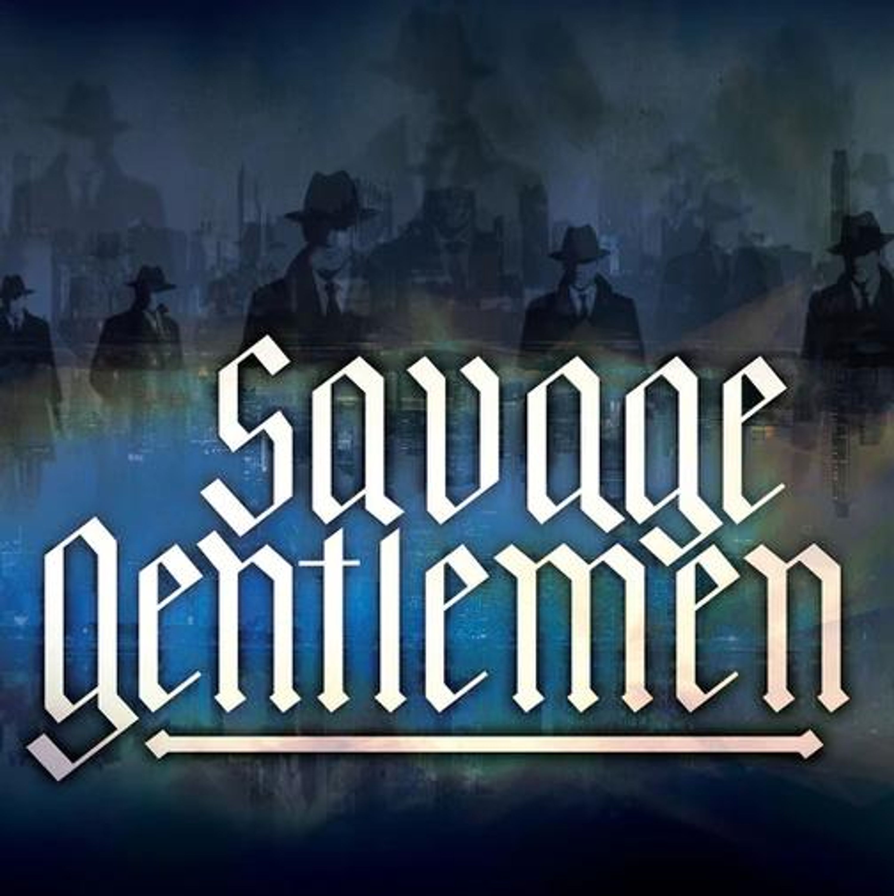Vinyl - SAVAGE GENTLEMEN