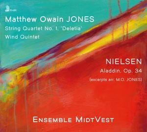 CD Ensemble MidtVest - MATTHEW OWAIN JONES: STRING QUARTET NO. 1, WIND QUINTET; NIELSEN: ALADDIN OP. 34 (EXCS. ARR. M.O. JONES)