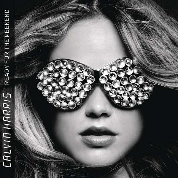 Vinyl Calvin Harris - Ready For the Weekend