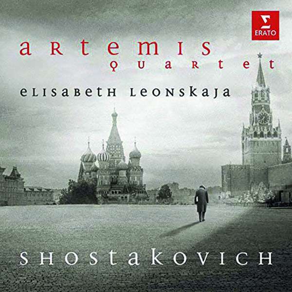 CD Artemis Quartet and Elisabeth Leonskaja - SHOSTAKOVICH: STRING QUARTET NO. 5 IN B FLAT MAJOR, OP. 92, STRING QUARTET NO. 7, OP. 108, PIANO QUINTET IN G MINOR, OP. 57
