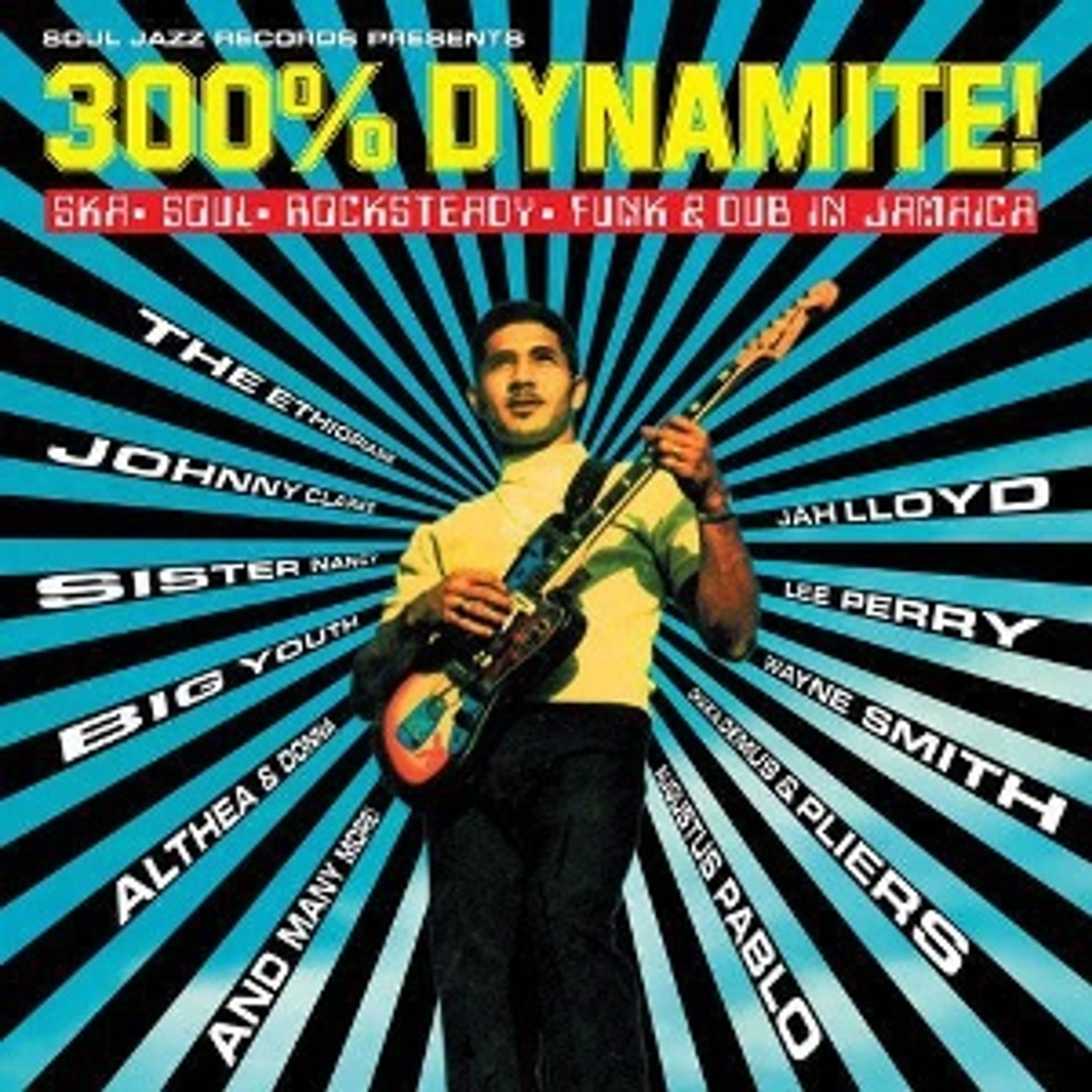 Vinyl Various Artists - 300% DYNAMITE! SKA, SOUL, ROCKSTEADY, FUNK & DUB IN JAMAICA