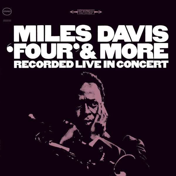 CD Miles Davis - FOUR & MORE