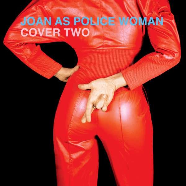 Vinyl Joan As Police Woman - JOAN AS POLICE WOMAN - COVER TWO