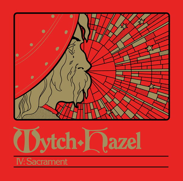 CD Wytch Hazel - IV: SACREMENT