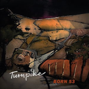 CD Born 53 - TURNPIKE