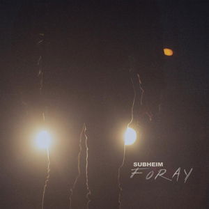 Vinyl Subheim - FORAY