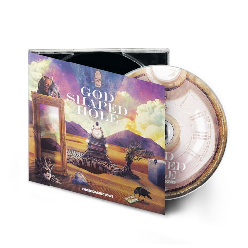 CD Those Damn Crows - GOD SHAPED HOLE