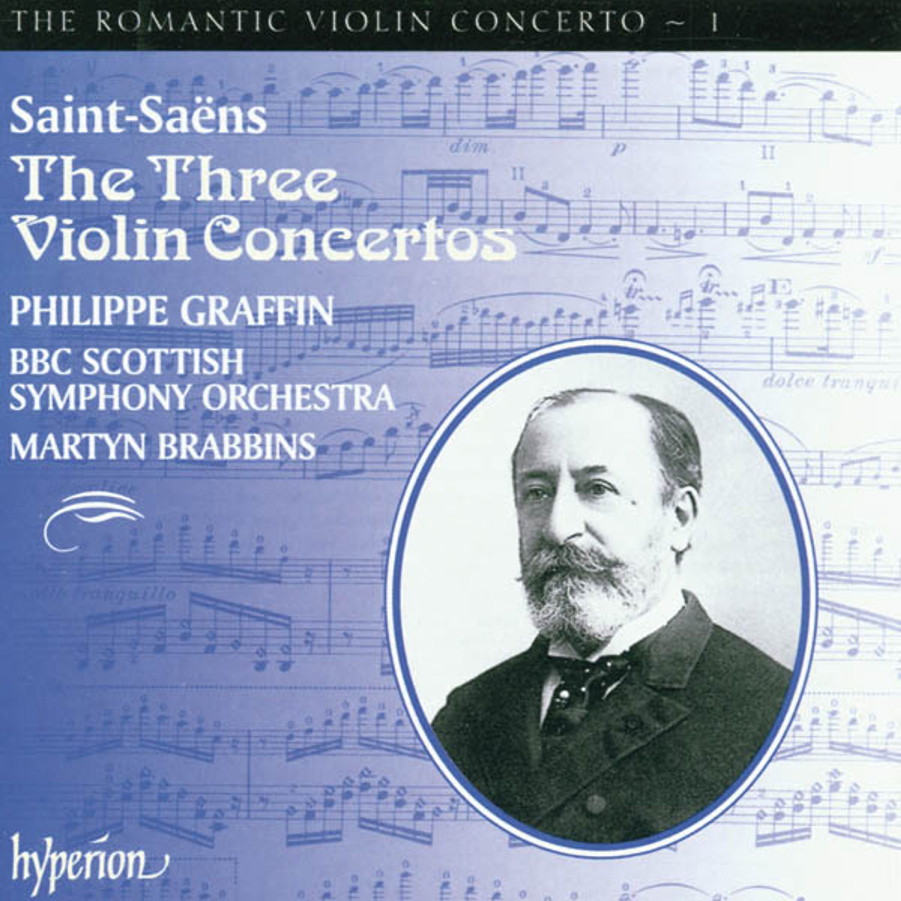 CD Philippe Graffin - SAINT-SAENS: VIOLIN CONCERTOS NOS. 1, 2 & 3 (HYPER