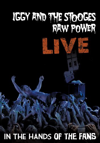 DVD Iggy & The Stooges - RAW POWER LIVE: IN THE HANDS OF FANS