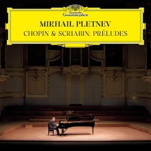 CD Mikhail Pletnev - CHOPIN & SCRIABIN: 24 PRELUDES