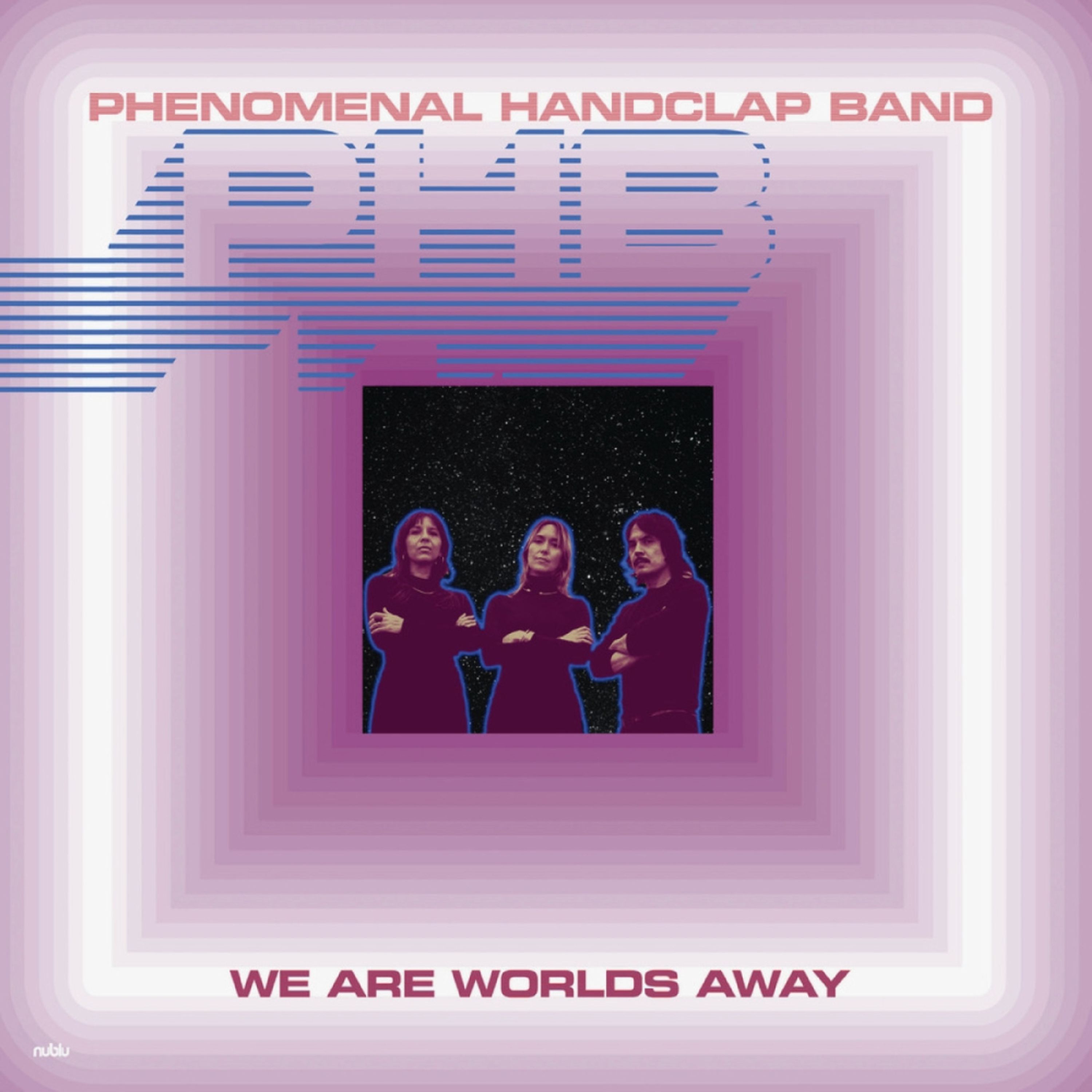 Vinyl Phenomenal Handclap Band - WE ARE WORLDS AWAY