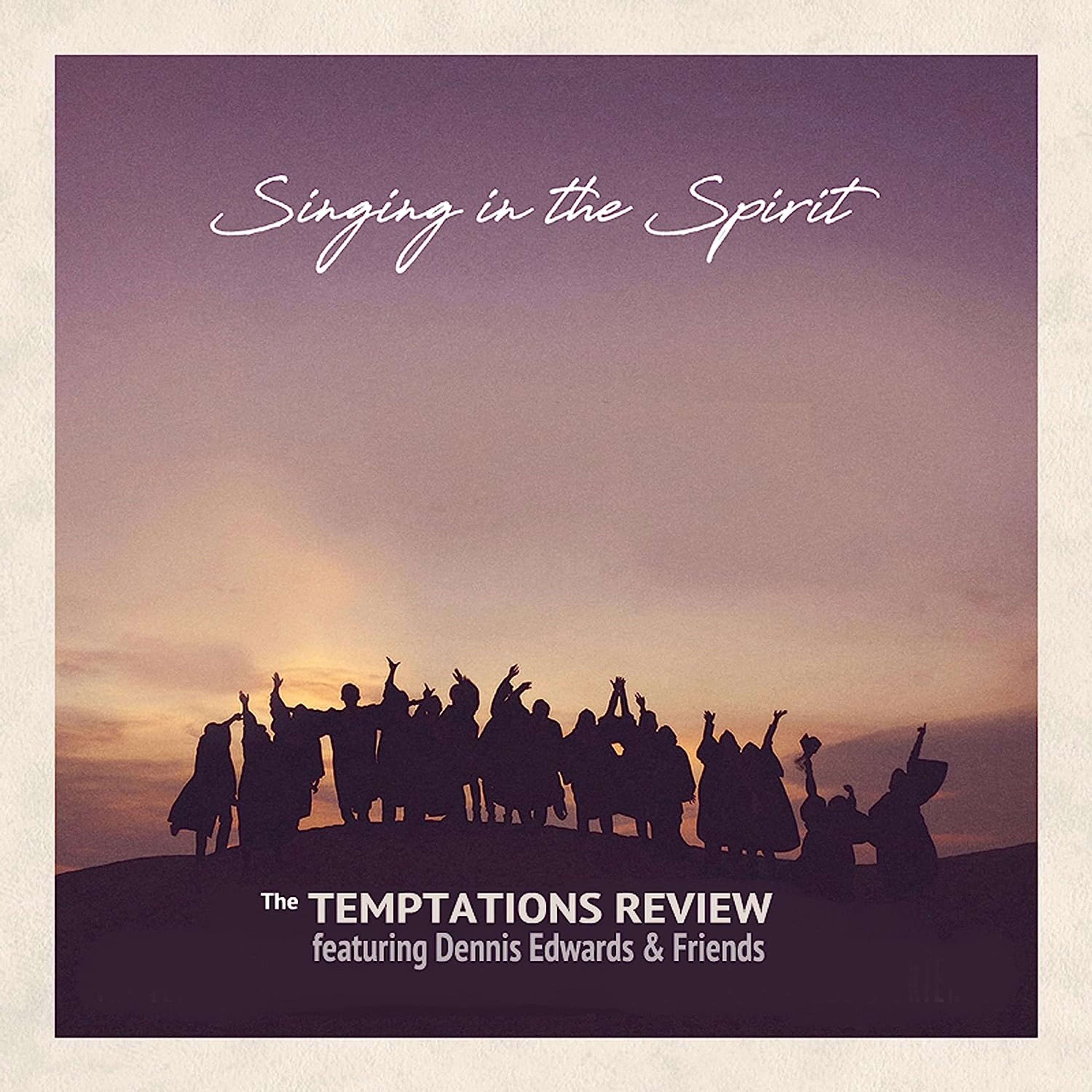CD The Temptations Review featuring Dennis Edwards - SINGING IN THE SPIRIT
