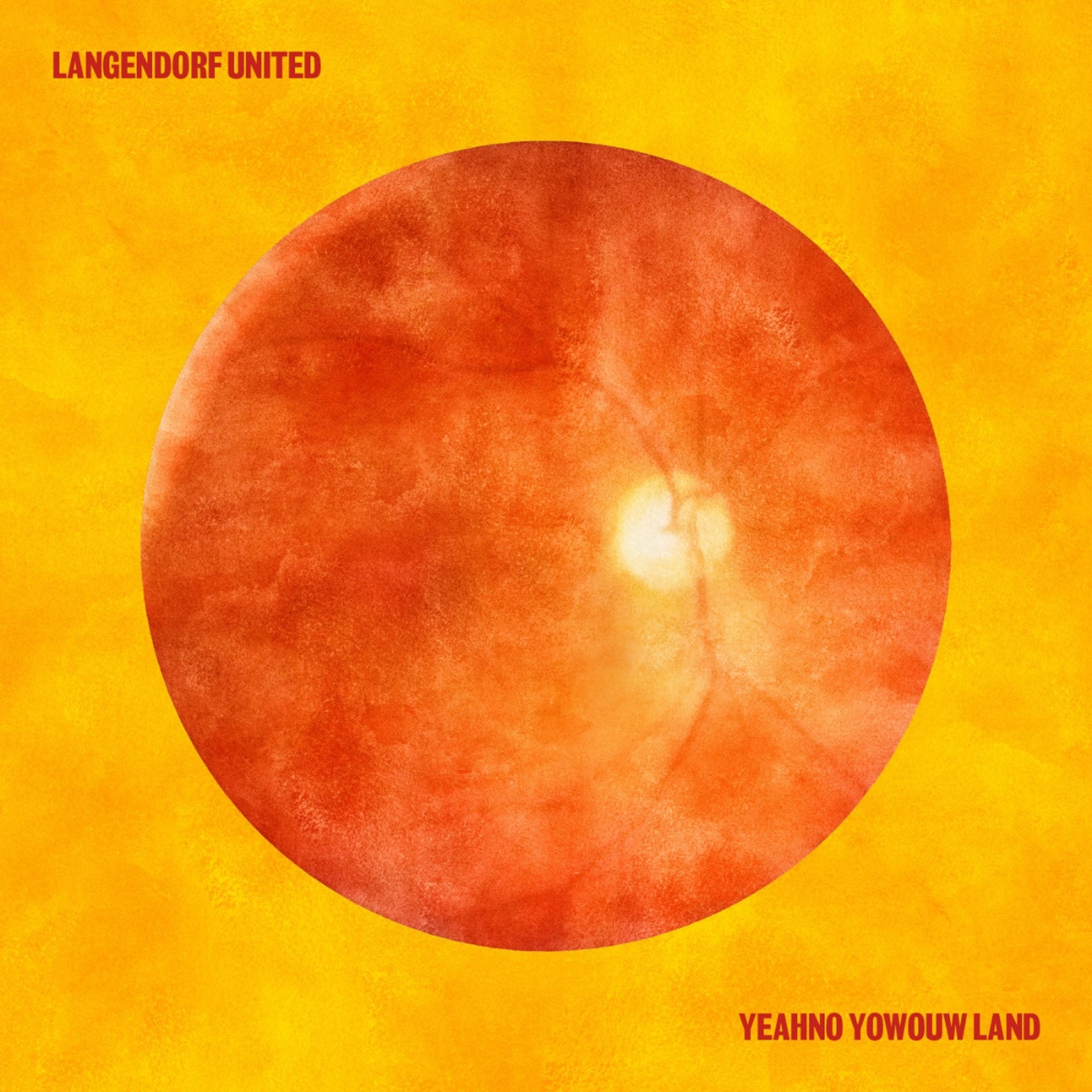 CD Langendorf United - YEAHNO YOWOUW LAND