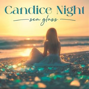 CD Candice Night - SEA GLASS