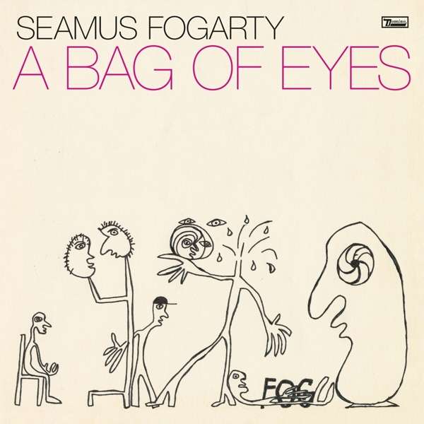 Vinyl Seamus Fogarty - A BAG OF EYES
