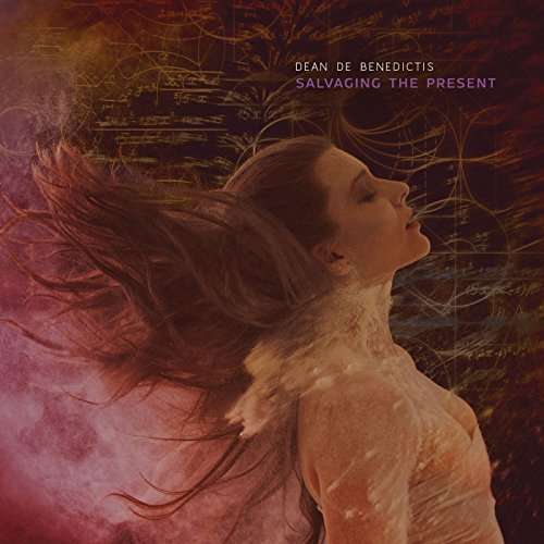 CD Dean De Benedictis - SALVAGING THE PRESENT