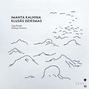 CD Imants Kalniņš - IMANTS KALNINS: KLUSAS DZIESMAS / QUIET SONGS