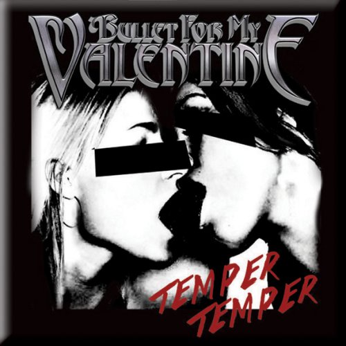 Magnetka Bullet for My Valentine - Temper Temper