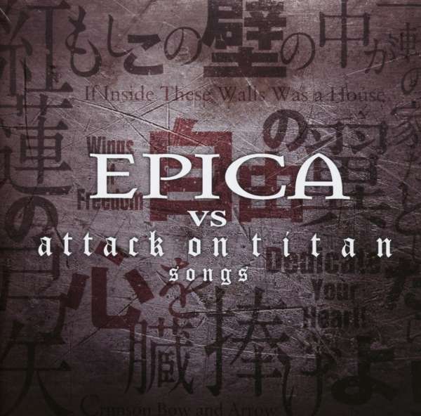 CD Epica - EPICA VS ATTACK ON TITAN SONGS
