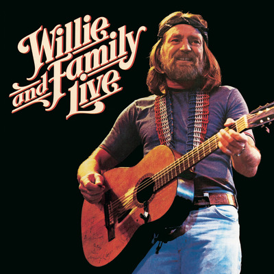 CD Willie Nelson - WILLIE AND FAMILY LIVE