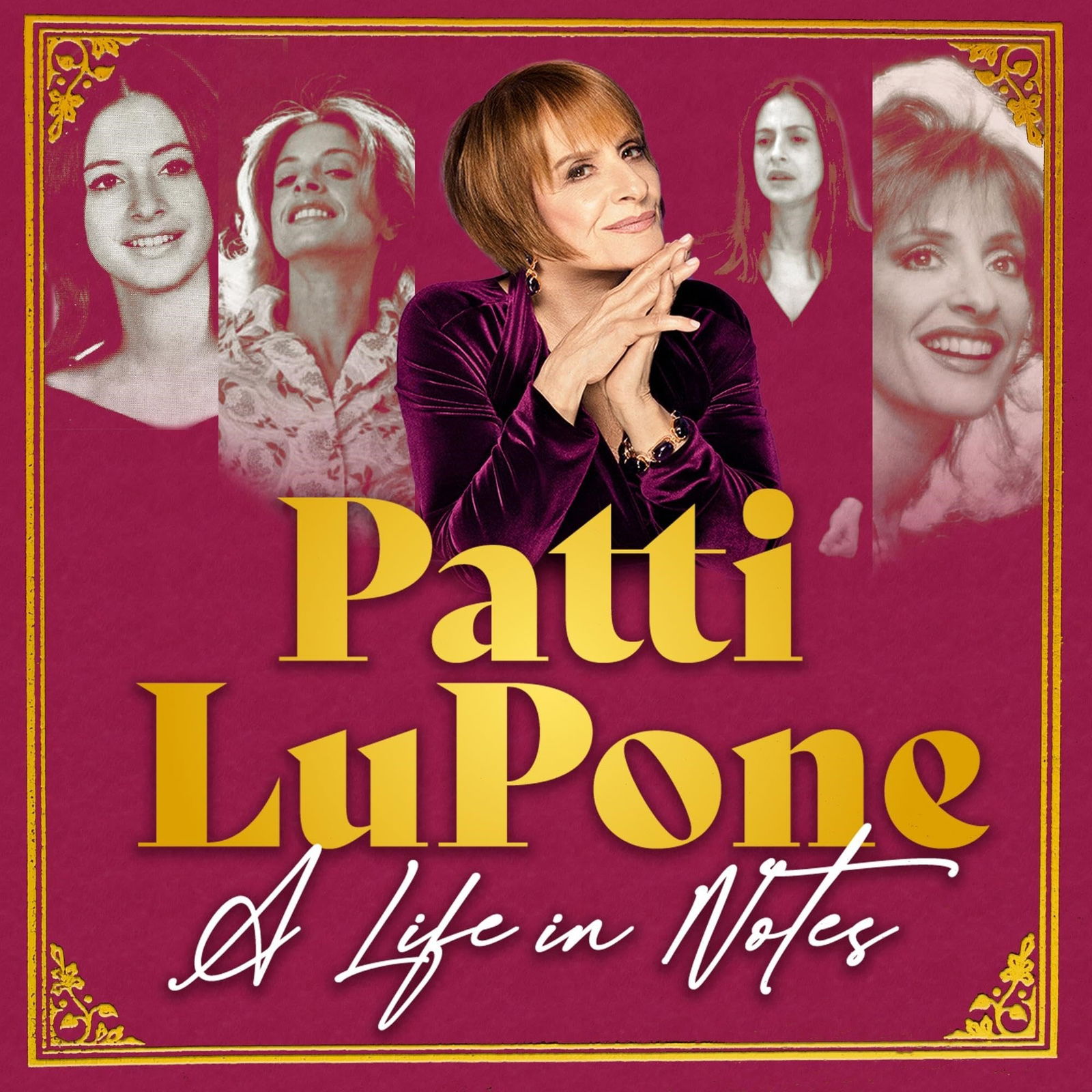 CD Patti LuPone - A LIFE IN NOTES