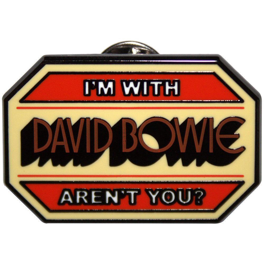 Odznak David Bowie - I'm With...