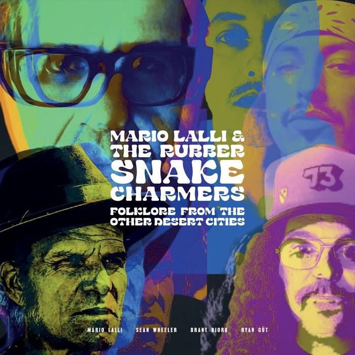 Vinyl Mario Lalli & The Rubber Snake Charmers - FOLKLORE FROM OTHER DESERT CITIES