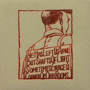 Vinyl A Silver Mt. Zion - HE HAS LEFT US ALONE BUT SHAFTS OF LIGHT SOMETIMES