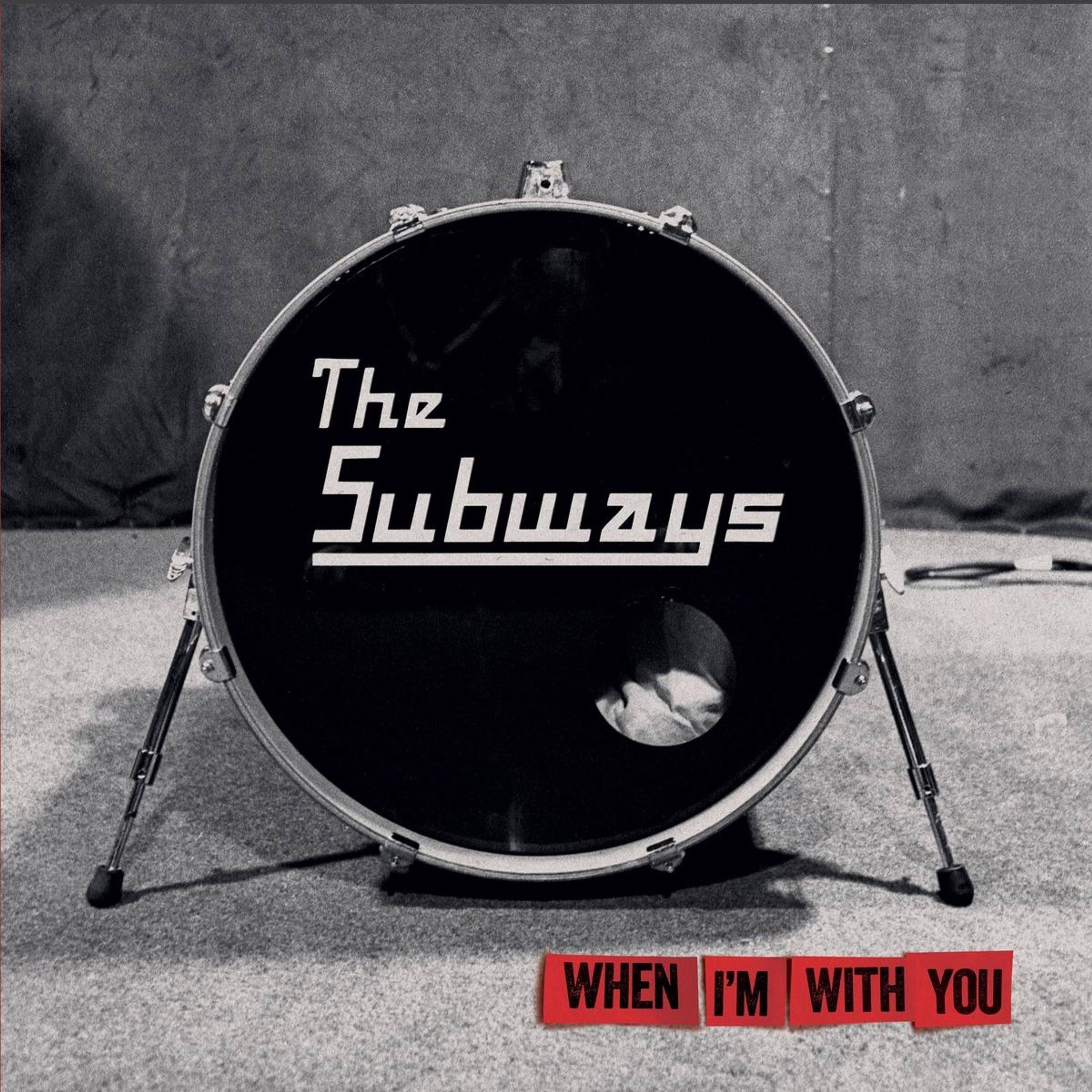CD The Subways - WHEN I'M WITH YOU