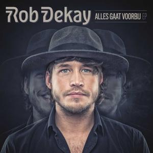 CD Rob Dekay - ALLES GAAT VOORBIJ
