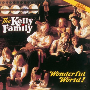 CD The Kelly Family - WONDERFUL WORLD