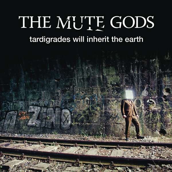 CD The Mute Gods - Tardigrades Will Inherit the Earth