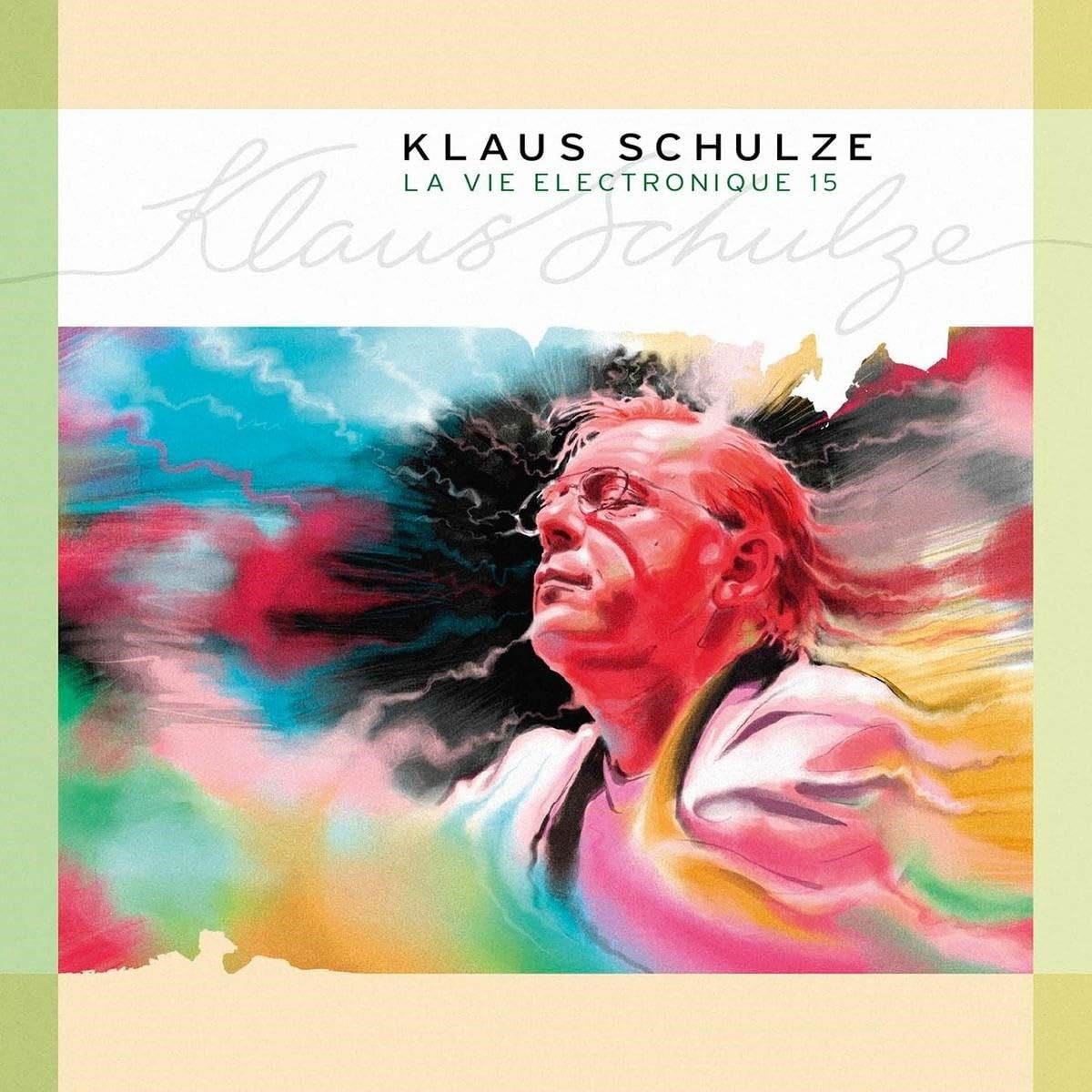 CD Klaus Schulze - LA VIE ELECTRONIQUE 15