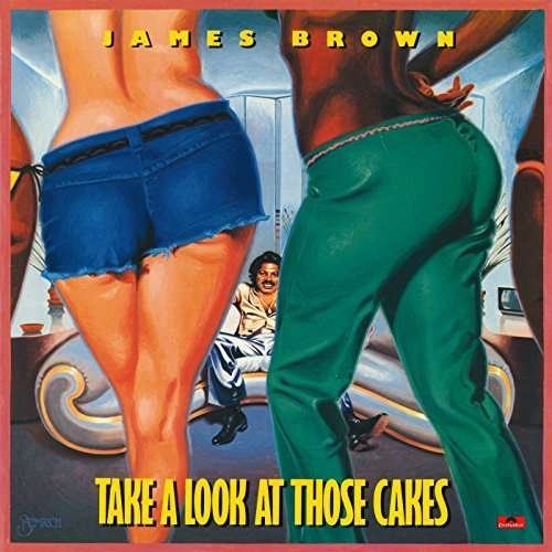 CD James Brown - Take A Look At Those Cakes