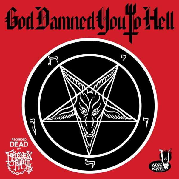 CD Friends Of Hell - GOD DAMNED YOU TO HELL
