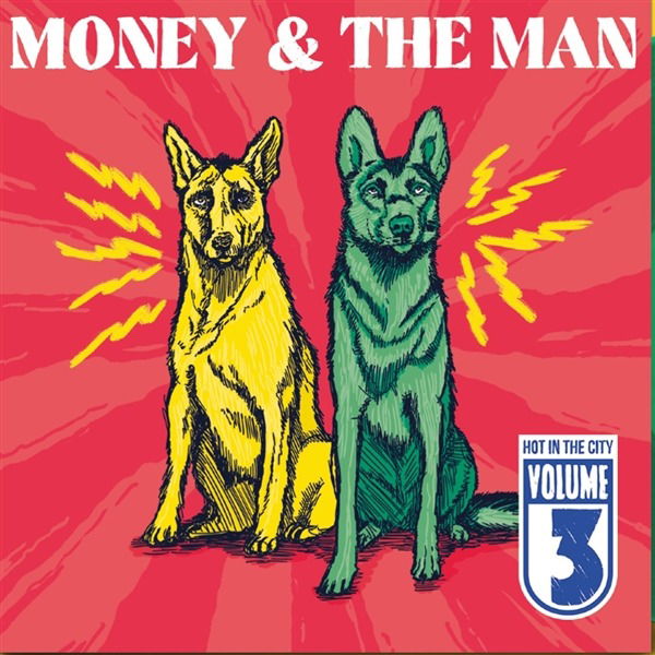 Vinyl Money & The Man - VOL III: HOT IN THE CITY
