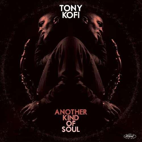 Vinyl - KOFI, TONY - ANOTHER KIND OF SOUL