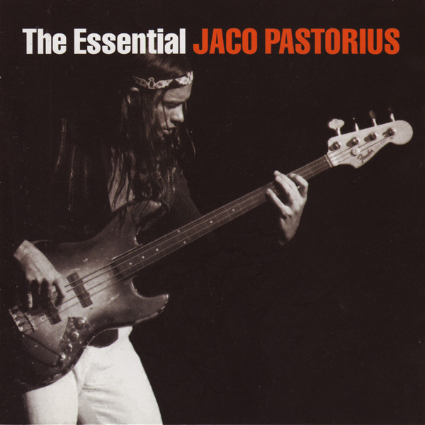 CD Jaco Pastorius - The Essential Jaco Pastorius