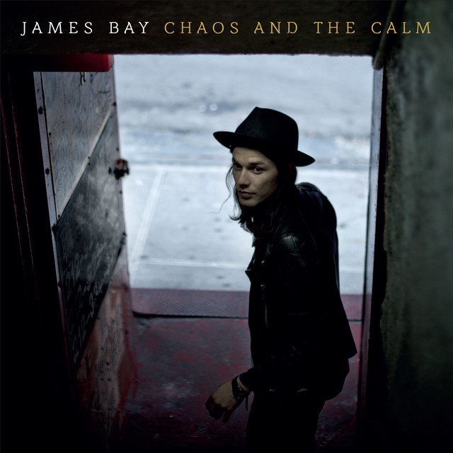 CD James Bay - Chaos And The Calm