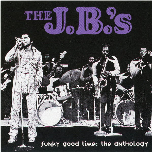CD James Brown - The J.B.'s - Funky Good Time: The Anthology