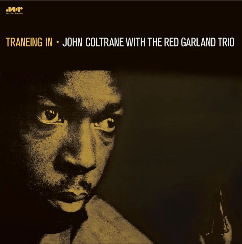 Vinyl John Coltrane - John Coltrane with The Red Garland Trio - Traneing In (Mono Vinyl) (Jazz Wax Records)