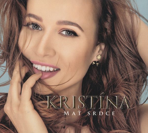 CD Kristína - Mať Srdce (Deluxe Edition)